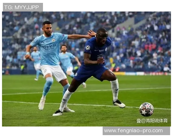 德甲惊天冷门切尔西狂胜曼城4-0帽子戏法引发全场沸腾